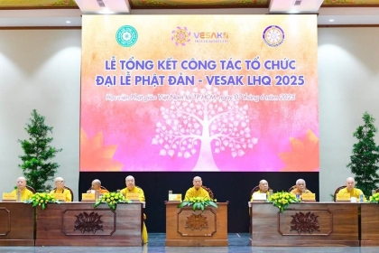 Hội nghị tổng kết công tác tổ chức Đại lễ Vesak Liên Hiệp Quốc 2025