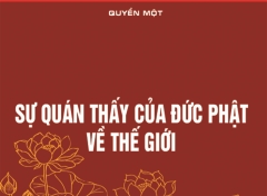 Quyển I. Sự quán thấy của Đức Phật về thế giới - Phần II - Chương 2 (tiếp theo)