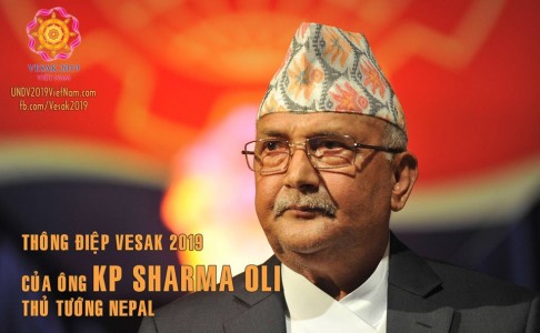 Thông điệp Vesak 2019 của thủ tướng Nepal - lãnh đạo đất nước nơi Đức Phật đản sanh